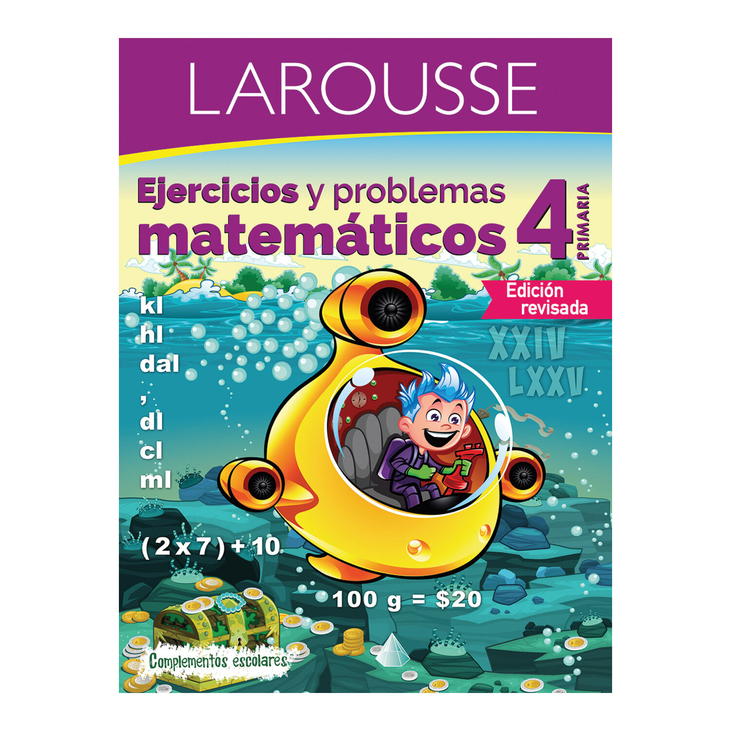 Ejercicios Y Problemas Matematicos 4 Larousse 1 0 Pza
